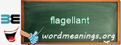 WordMeaning blackboard for flagellant